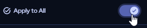 Apply to All toggle