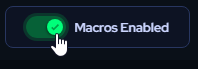 Macros Enabled toggle